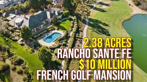 $10 million French California Golf Mansion
