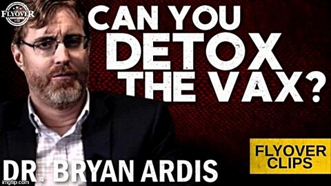 Is There HOPE for Someone Who Had the Boosters? With Dr. Bryan Ardis