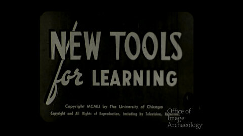 1951, NEW TOOLS FOR LEARNING, AUDIO VISUAL ADVANCES IN EDUCATION IN THE 1950s