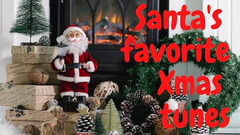 SANTA'S FAVORITE CHRISTMAS TUNES handpicked by Santa