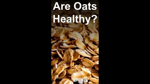 Are Oats Healthy?