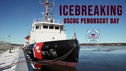 Icebreaking with USCGC Penobscot Bay (WTGB-107)