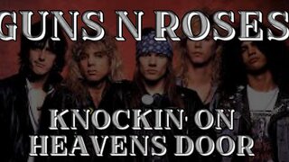 🎵 GUNS N' ROSES - KNOCKIN' ON HEAVENS DOOR (LYRICS)