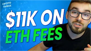 ▶️ I Spent Over 11K USD On Ethereum Fees | EP#486