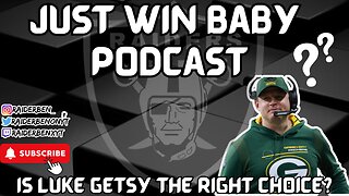 Just Win Baby Podcast || Is Luke Getsy The Right Hire?