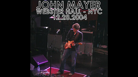 John Mayer Live Continuum Webster Hall