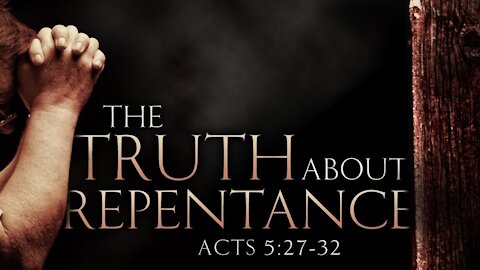 20210601 WHAT IS TRUE REPENTANCE?