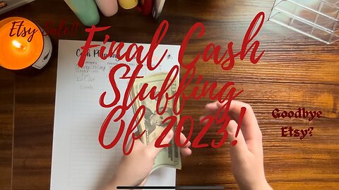 Last Cash Stuffing of 2023!!!|Etsy Update