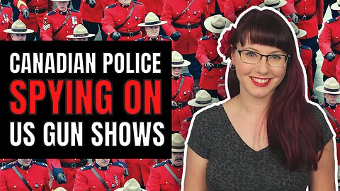 Canadian Police Spying on US Gun Shows