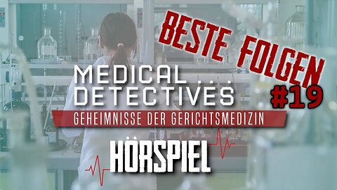 Krimi Hörspiel2023 I Medical Detectives Deutsch Neu I Folge 19 #medicaldetectives #hörspiel #hörbuch