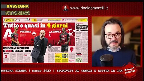 Rassegna Stampa 04.03.2023 #280 - Lazio sbanca Napoli, oggi Milan a Firenze nel ricordo di Astori