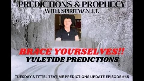BRACE YOURSELVES!! YULETIDE PREDICTIONS #Psychic #Predictions