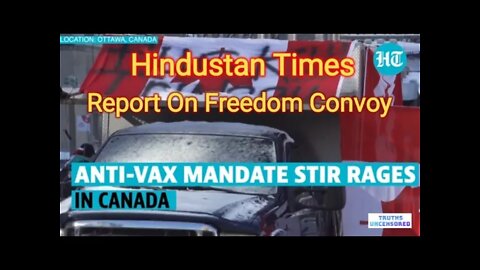 Hindustan Times Report On The Freedom Convoy