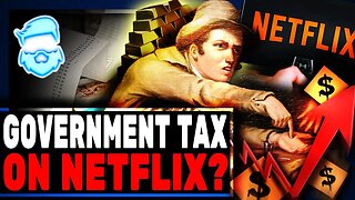 You Will Now Be Taxed On Netflix & Hulu To Pay For Garbage You Don't Use