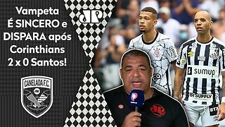 "Cara, o Corinthians GANHOU, mas o que ME SURPREENDEU foi..." Vampeta DISPARA após 2 a 0 no Santos!