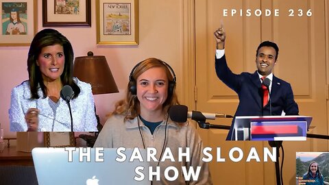 Sarah Sloan Show - 236. The First 2024 Presidential Republican Debate