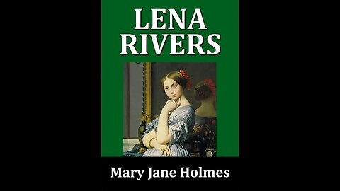 Lena Rivers by Mary Jane Holmes - Audiobook