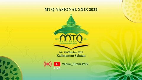 LIVE MTQ NASIONAL XXIX TAHUN 2022 Cabang Tilawah Al-Qur’an Golongan Anak-Anak & Remaja