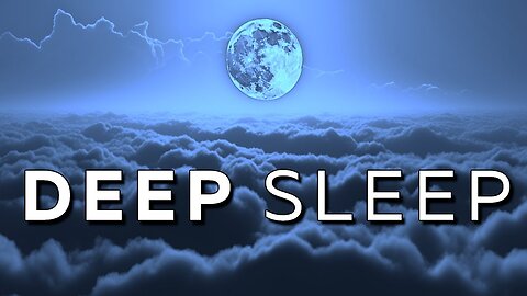 30 Min of DEEP SLEEP: INSTANT Relaxation