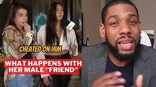 Woman Shows Why Letting Your Girl Have Male Friends Is Risky