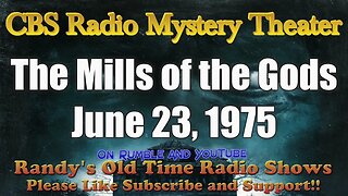 CBS Radio Mystery Theater The Mills of the Gods June 23, 1975