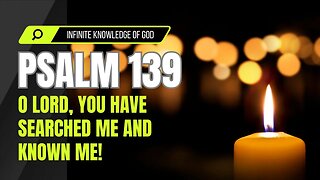 PSALM 139 | Most Powerful Prayer | Psalm of David