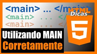 COMO UTILIZAR A TAG MAIN DA FORMA CORRETA EM SEUS PROJETOS WEB