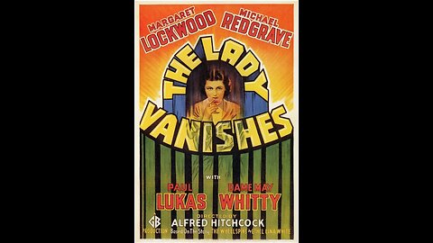The Lady Vanishes (1938) directed by Alfred Hitchcock