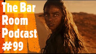 The Bar Room Podcast #99: (Anya Taylor-Joy, Bill Burr, Chris Hemsworth, Barbarella, Dan Schneider)