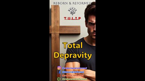 Total Depravity