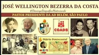 JOSÉ WELLINGTON BEZERRA DA COSTA PRESIDENTE DA ASSEMBLEIA DE DEUS MINISTÉRIO DO BELÉM SÃO PAULO