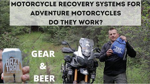 Motorcycle Recovery Systems for Adventure Motorcycles. Do they work?