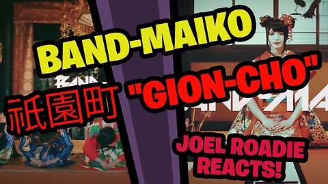 BAND-MAIKO / 祇園町 "Gion-cho" (Official Music Video) - Roadie Reacts
