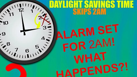 When you set an alarm at 2:00am on DAYLIGHT SAVINGS! ⏰🕑