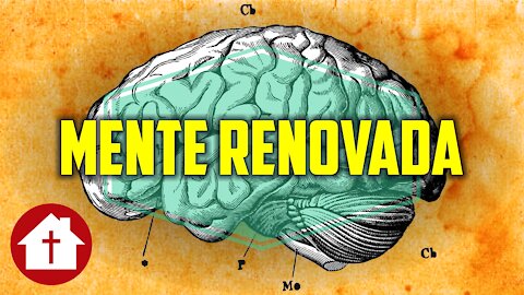 Mente Renovada 8: Patrones de Pensamiento