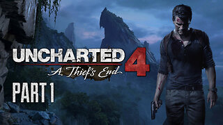 Uncharted™ 4 - A Thief’s End Gameplay | Part 1 (Full Gameplay)