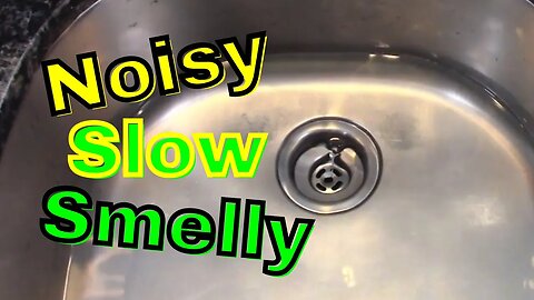 Noisy, slow, smelly sink? Easy DIY fix