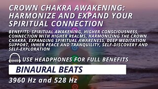 Crown Chakra Awakening: Harmonize & Expand Your Spiritual Connection meditation | 3960 Hz and 528 Hz