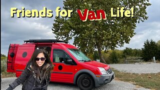 Van Life: The REALITY of making friends! #vanarkyintheozarks