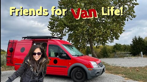 Van Life: The REALITY of making friends! #vanarkyintheozarks