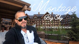 Montage Hotel Big Sky Montana - Review