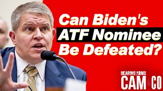 Can Biden's ATF Nominee Be Defeated?