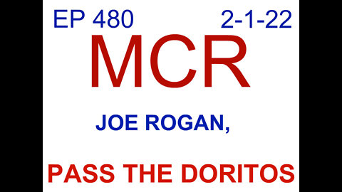 Joe Rogan please pass the doritos