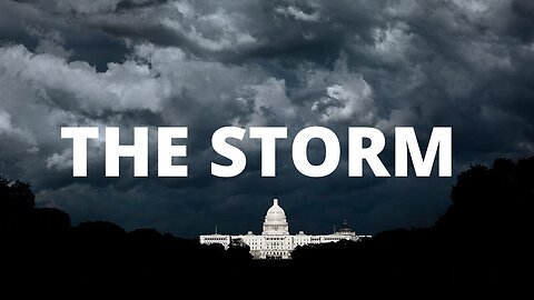 The Storm Upon Us - WWG1WGA