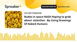 Nudes in space NASA Hoping to grab aliens' attention . By Using Drawings Of Naked Humans