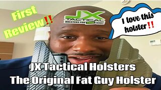 JXTactical Holsters’ IWB Fat Guy Holster First Review