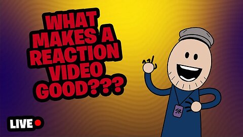 What Makes a Reaction Video Good?