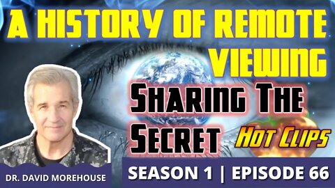 A History of Remote Viewing | Sharing the Secret (Hot Clip)