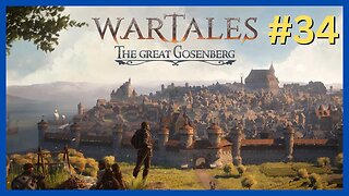 Wartales EP #34 | An Open World Medieval RPG | Let's Play!