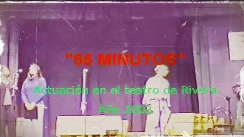 Actuación del grupo musical "55 minutos" en el Teatro de Rivera, Uruguay (2003)